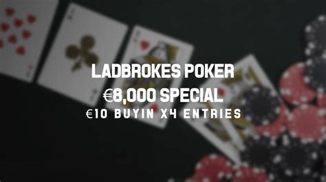 ladbrokes poker tournaments